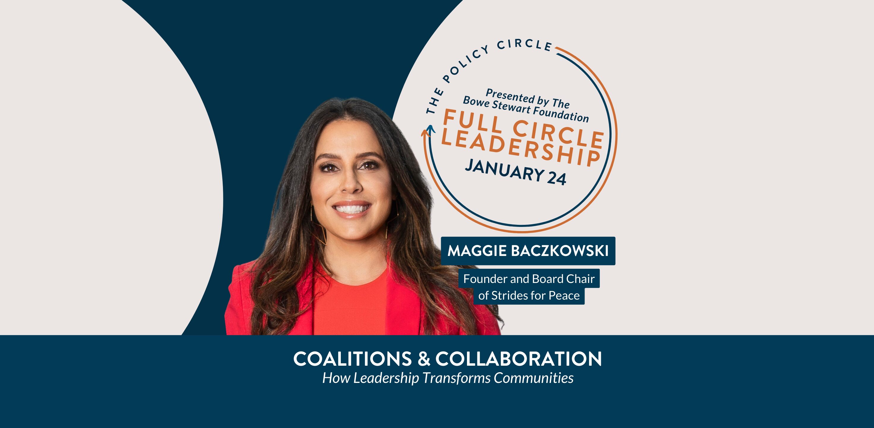 Header for Full Circle Leadership series with Maggie Baczkowski.